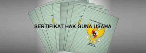 Apa Itu Sertifikat Hak Guna Usaha