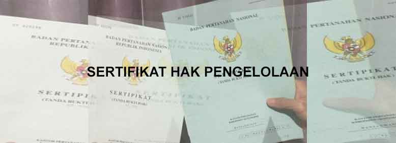 Apa Itu Sertifikat Hak Pengelolaan
